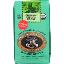 Load image into Gallery viewer, JEREMIAHS PICK COFFEE: French Roast Ground Coffee Organic, 10 oz
